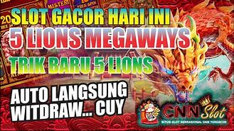 Pola Gacor 5 Lions Hari Ini